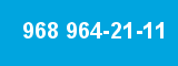 968 964-21-11